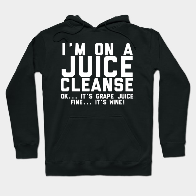 On A Juice Cleanse Wine Brunch Hoodie by thingsandthings